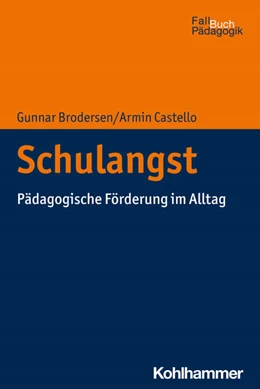 Abbildung von Brodersen / Castello | Schulangst | 1. Auflage | 2022 | beck-shop.de