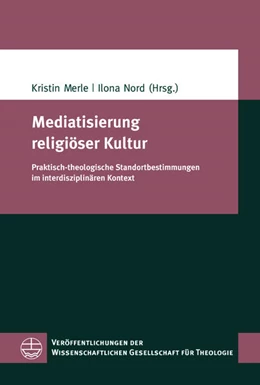 Abbildung von Nord / Merle | Mediatisierung religiöser Kultur | 1. Auflage | 2022 | beck-shop.de