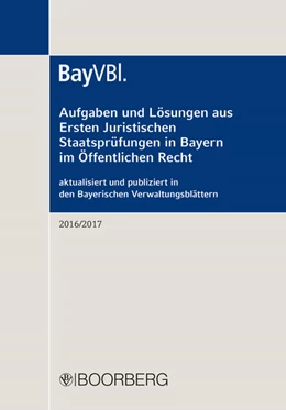 Abbildung von Richard Boorberg Verlag | Aufgaben und Lösungen aus der Ersten Juristischen Staatsprüfung in Bayern im Öffentlichen Recht | 1. Auflage | 2022 | beck-shop.de