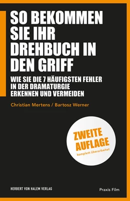Abbildung von Mertens / Werner | So bekommen Sie Ihr Drehbuch in den Griff | 2. Auflage | 2022 | beck-shop.de