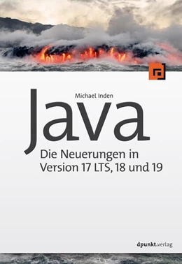 Abbildung von Inden | Java - die Neuerungen in Version 17 LTS, 18 und 19 | 1. Auflage | 2022 | beck-shop.de