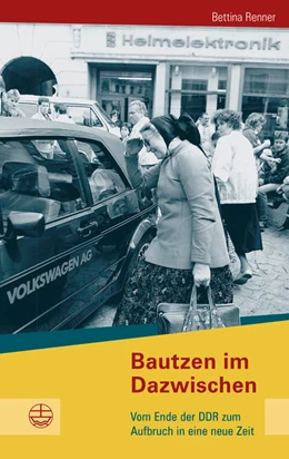 Abbildung von Renner | Bautzen im Dazwischen | 1. Auflage | 2022 | beck-shop.de