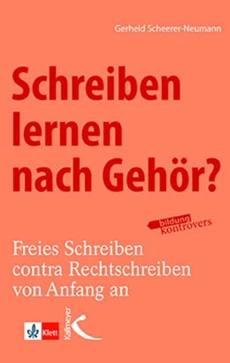 Abbildung von Scheerer. Neumann | Schreiben lernen nach Gehör? | 1. Auflage | 2022 | beck-shop.de