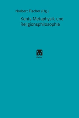 Abbildung von Fischer | Kants Metaphysik und Religionsphilosophie | 1. Auflage | 2022 | beck-shop.de
