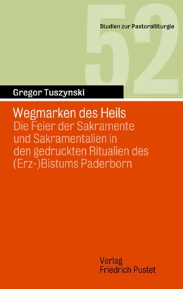 Abbildung von Tuszynski | Wegmarken des Heils | 1. Auflage | 2024 | beck-shop.de