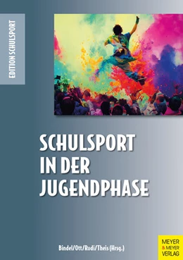 Abbildung von Bindel / Ott | Schulsport in der Jugendphase | 1. Auflage | 2024 | beck-shop.de