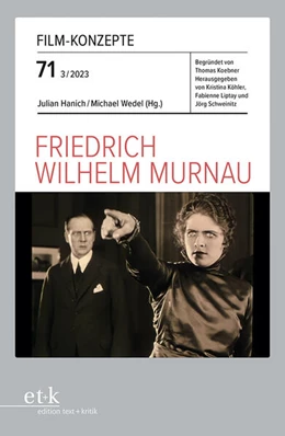 Abbildung von Hanich / Wedel | FILM-KONZEPTE 71 - Friedrich Wilhelm Murnau | 1. Auflage | 2024 | beck-shop.de