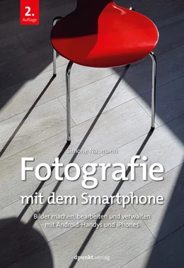 Abbildung von Naumann | Fotografie mit dem Smartphone | 2. Auflage | 2024 | beck-shop.de