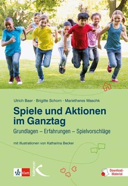 Abbildung von Baer / Schorn | Spiele und Aktionen im Ganztag | 1. Auflage | 2024 | beck-shop.de