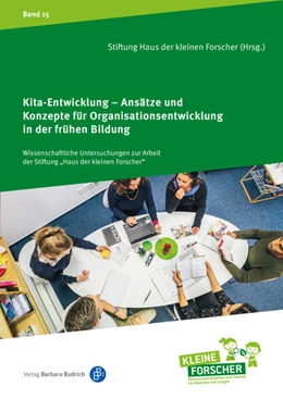Abbildung von Ballaschk / Strehmel | Kita-Entwicklung - Ansätze und Konzepte für Organisationsentwicklung in der frühen Bildung | 1. Auflage | 2024 | beck-shop.de