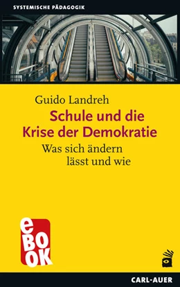 Abbildung von Landreh | Schule und die Krise der Demokratie | 1. Auflage | 2024 | beck-shop.de