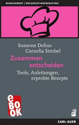Abbildung von Delius / Strobel | Zusammen entscheiden | 1. Auflage | 2024 | beck-shop.de