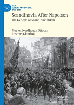 Abbildung von Glenthøj / Ottosen | Scandinavia After Napoleon | 1. Auflage | 2024 | beck-shop.de