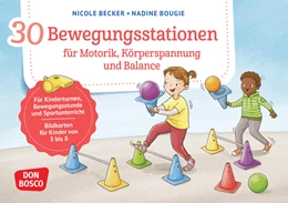 Abbildung von Becker | 30 Bewegungsstationen für Motorik, Körperspannung und Balance. Bildkarten für Kinder von 3 bis 8 | 1. Auflage | 2024 | beck-shop.de