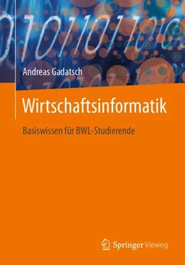 Abbildung von Gadatsch | Wirtschaftsinformatik | 1. Auflage | 2024 | beck-shop.de