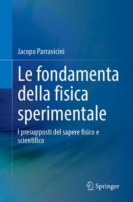Abbildung von Parravicini | Le fondamenta della fisica sperimentale | 1. Auflage | 2024 | beck-shop.de