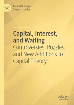 Abbildung von Yeager / Hanke | Capital, Interest, and Waiting | 1. Auflage | 2024 | beck-shop.de