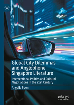 Abbildung von Poon | Global City Dilemmas and Anglophone Singapore Literature | 1. Auflage | 2024 | beck-shop.de