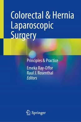 Abbildung von Ray-Offor / Rosenthal | Colorectal & Hernia Laparoscopic Surgery | 1. Auflage | 2024 | beck-shop.de