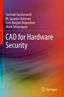 Abbildung von Farahmandi / Rahman | CAD for Hardware Security | 1. Auflage | 2024 | beck-shop.de