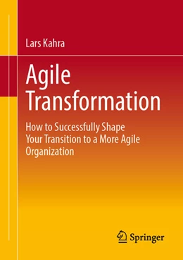 Abbildung von Kahra | Agile Transformation | 1. Auflage | 2024 | beck-shop.de