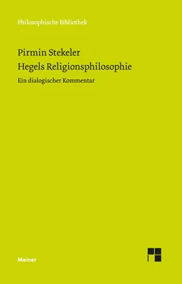 Abbildung von Stekeler | Hegels Religionsphilosophie | 1. Auflage | 2024 | 779 | beck-shop.de