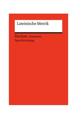 Abbildung von Flaucher | Lateinische Metrik. Eine Einführung | 1. Auflage | 2024 | 14629 | beck-shop.de