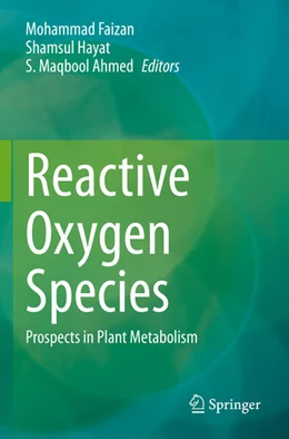 Abbildung von Faizan / Hayat | Reactive Oxygen Species | 1. Auflage | 2024 | beck-shop.de