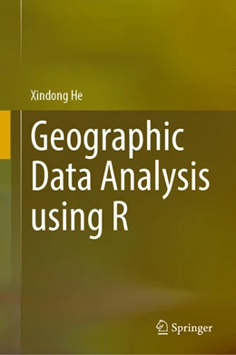 Abbildung von He | Geographic Data Analysis Using R | 1. Auflage | 2024 | beck-shop.de