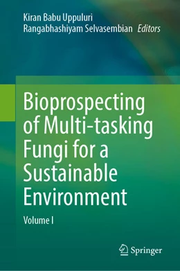 Abbildung von Uppuluri / Selvasembian | Bioprospecting of Multi-tasking Fungi for a Sustainable Environment | 1. Auflage | 2024 | beck-shop.de