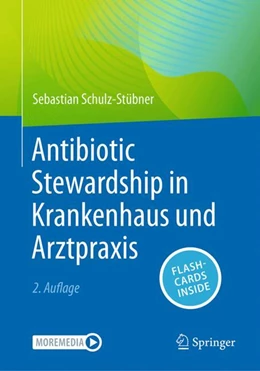 Abbildung von Schulz-Stübner | Antibiotic Stewardship in Krankenhaus und Arztpraxis | 2. Auflage | 2024 | beck-shop.de