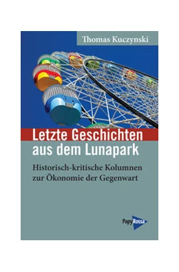 Abbildung von Kuczynski | Letzte Geschichten aus dem Lunapark | 1. Auflage | 2024 | beck-shop.de