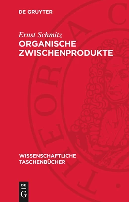 Abbildung von Schmitz | Organische Zwischenprodukte | 1. Auflage | 1982 | beck-shop.de