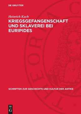 Abbildung von Kuch | Kriegsgefangenschaft und Sklaverei bei Euripides | 2. Auflage | 1978 | beck-shop.de