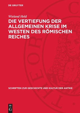 Abbildung von Held | Die Vertiefung der allgemeinen Krise im Westen des römischen Reiches | 1. Auflage | 1974 | beck-shop.de