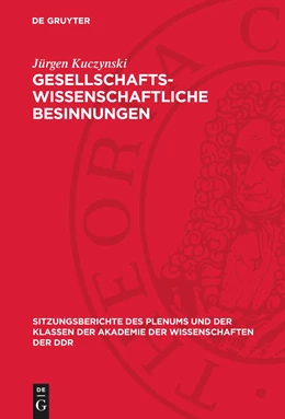 Abbildung von Kuczynski | Gesellschaftswissenschaftliche Besinnungen | 1. Auflage | 1973 | beck-shop.de