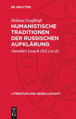 Abbildung von Graßhoft / Lehmann | Humanistische Traditionen der russischen Aufklärung | 1. Auflage | 1973 | beck-shop.de