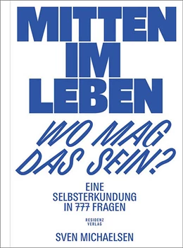 Abbildung von Michaelsen | Mitten im Leben - wo mag das sein? | 1. Auflage | 2022 | beck-shop.de