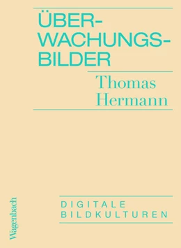 Abbildung von Hermann | Überwachungsbilder | 1. Auflage | 2022 | beck-shop.de