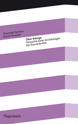 Abbildung von Sahlins / Graeber | Über Könige | 1. Auflage | 2022 | beck-shop.de