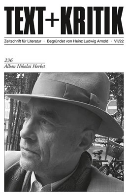 Abbildung von Eickmeyer / Jürgensen | TEXT + KRITIK 236 - Alban Nikolai Herbst | 1. Auflage | 2022 | beck-shop.de