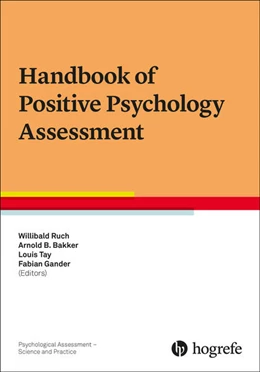 Abbildung von Ruch / Bakker | Handbook of Positive Psychology Assessment | 1. Auflage | 2022 | beck-shop.de