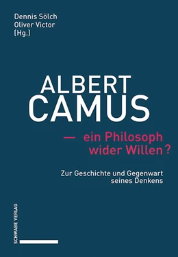 Abbildung von Sölch / Victor | Albert Camus - ein Philosoph wider Willen? | 1. Auflage | 2022 | beck-shop.de