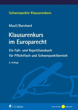 Abbildung von Musil / Burchard | Klausurenkurs im Europarecht | 6. Auflage | 2022 | beck-shop.de