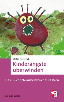 Abbildung von Hetterich | Kinderängste überwinden | 1. Auflage | 2022 | beck-shop.de