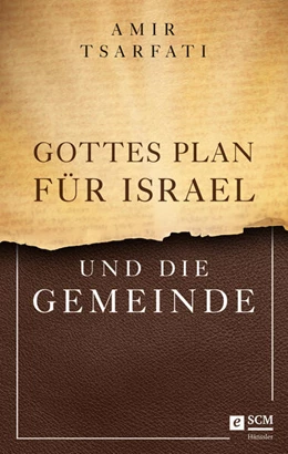 Abbildung von Tsarfati | Gottes Plan für Israel und die Gemeinde | 1. Auflage | 2023 | beck-shop.de