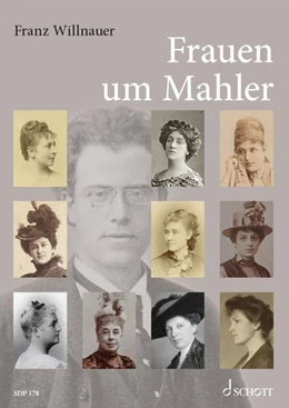 Abbildung von Willnauer | Frauen um Mahler | 1. Auflage | 2022 | beck-shop.de