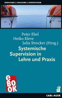 Abbildung von Ebel / Kleve | Systemische Supervision in Lehre und Praxis | 1. Auflage | 2022 | beck-shop.de