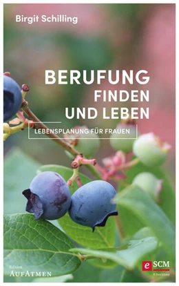 Abbildung von Schilling | Berufung finden und leben | 1. Auflage | 2023 | beck-shop.de