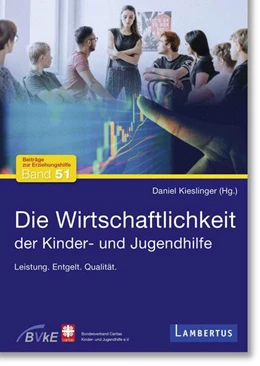 Abbildung von Kieslinger | Die Wirtschaftlichkeit der Kinder- und Jugendhilfe | 1. Auflage | 2022 | beck-shop.de